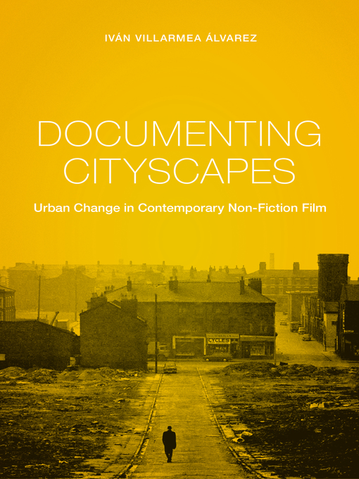 Title details for Documenting Cityscapes by Iván Villarmea Álvarez - Available